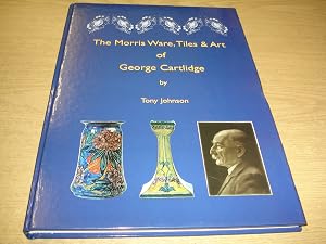 Morris Ware, Tiles & Art of George Cartlidge by Tony Johnson