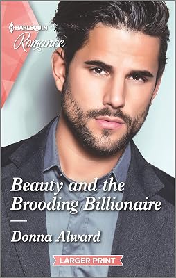 Beauty and the Brooding Billionaire: A captivating fairytale romance! (South Shore Billionaires Book 2)