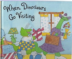 When Dinosaurs Go Visiting