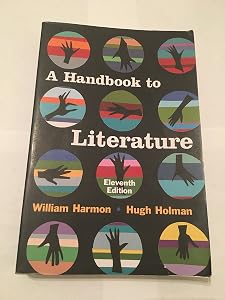 A Handbook to Literature (Handbook to Literature) by William Harmon