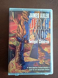 Twilight Children (Deathlands) by James Axler