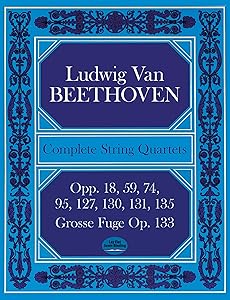 Ludwig van Beethoven Complete String Quartets by Ludwig van Beethoven