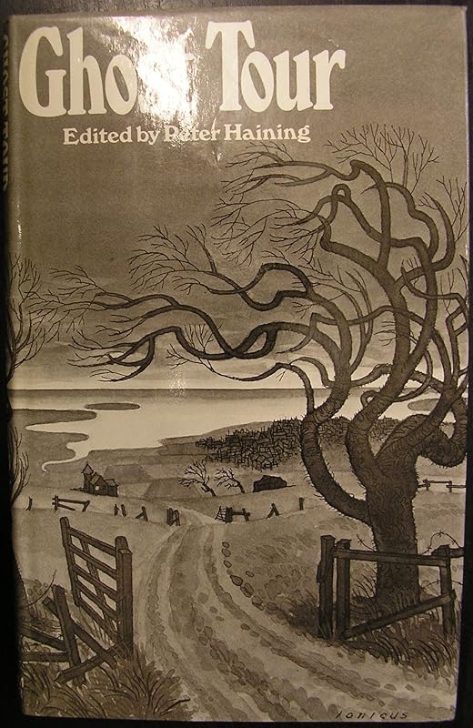 Ghost Tour: An Armchair Journey Through the Supernatural by Peter Haining