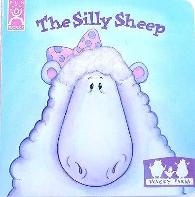 The Silly Sheep (Wacky Farm)