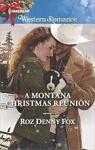 A Montana Christmas Reunion (Snowy Owl Ranchers Book 3)