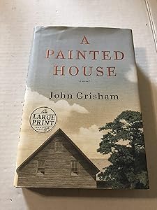 A Painted House: A Novel (Random House Large Print)