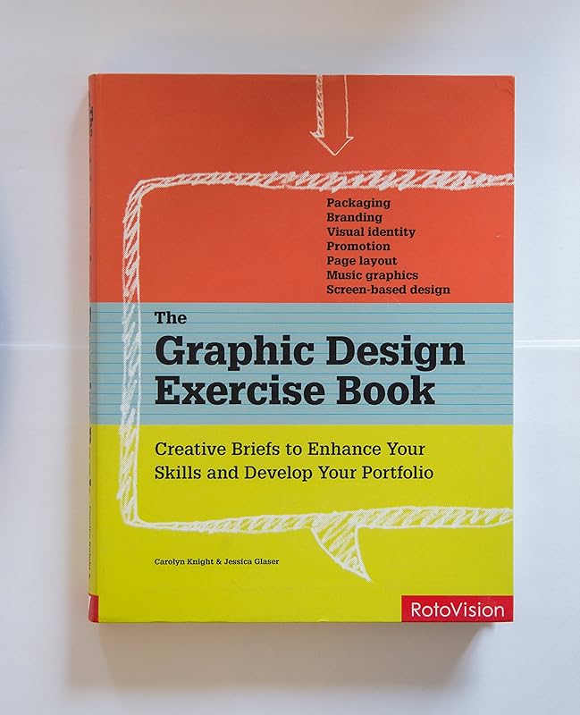 The Graphic Design Exercise Book /anglais by KNIGHT CAROLYN