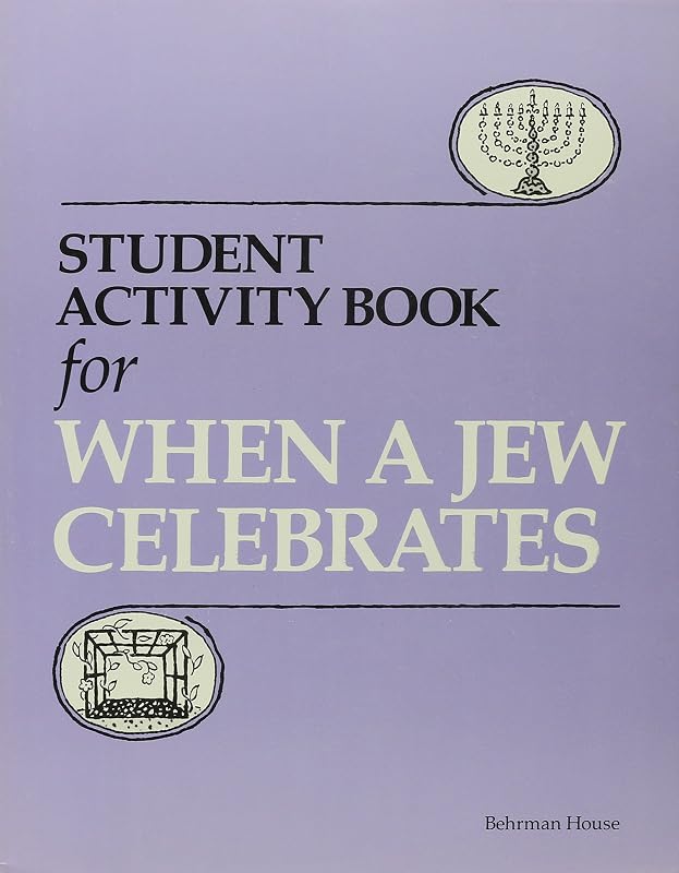 When a Jew Celebrates: Student Activity Book by Harry Gersh