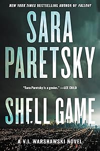 Shell Game: A V.I. Warshawski Novel (V.I. Warshawski Novels Book 19)