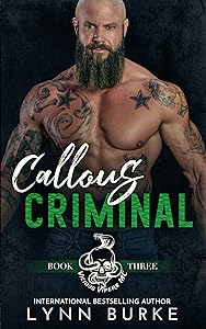 Callous Criminal (Vicious Vipers MC Book 3)