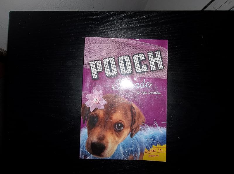 Pooch Parade: Tuned In Episode #10 by Julia DeVillers