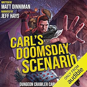 Carl's Doomsday Scenario: Dungeon Crawler Carl, Book 2 by Matt Dinniman