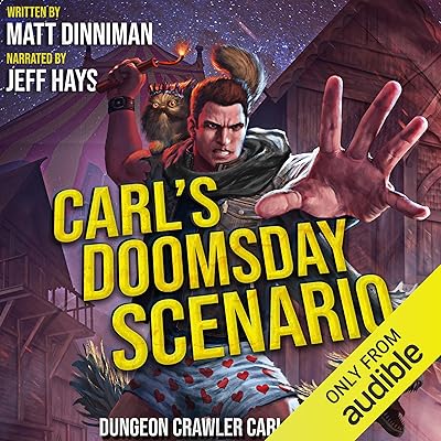 Carl's Doomsday Scenario: Dungeon Crawler Carl, Book 2