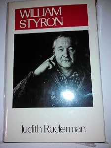 William Styron (Literature & Life) by Judith Ruderman