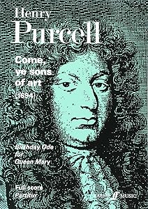 Come, Ye Sons of Art: Full Score (Faber Edition) by Henry Purcell
