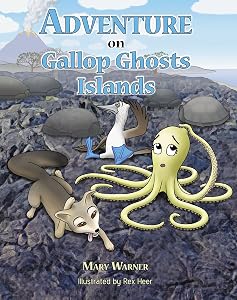 Adventure on Gallop Ghosts Islands by Mary Warner