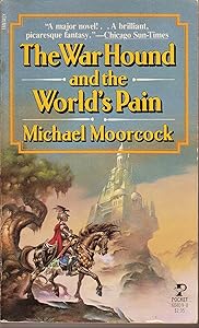 The Warhound and the World's Pain