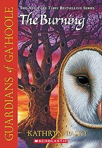 The Burning (Guardians of Ga'Hoole #6) (6)