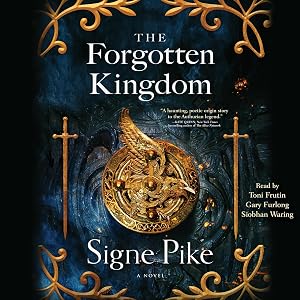 The Forgotten Kingdom: The Lost Queen by Signe Pike