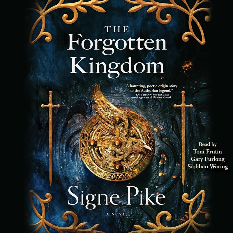 The Forgotten Kingdom: The Lost Queen by Signe Pike