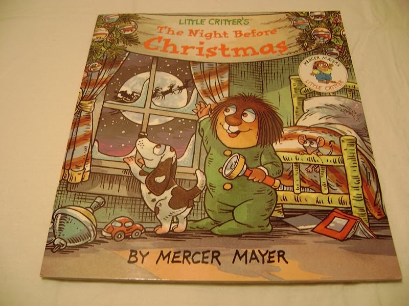 Little Critter's the Night Before Christmas by Mercer Mayer