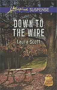 Down to the Wire: A Romantic Suspense Novel (SWAT: Top Cops Book 2)