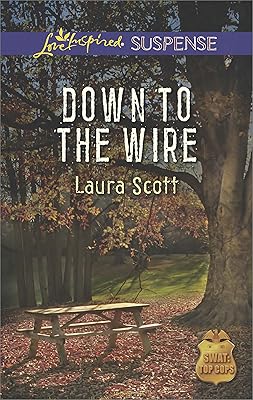 Down to the Wire: A Romantic Suspense Novel (SWAT: Top Cops Book 2)