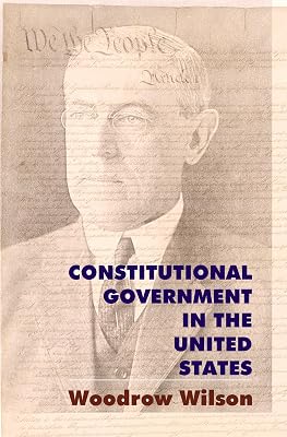 Constitutional Government in the United States (Legal Legends Series)