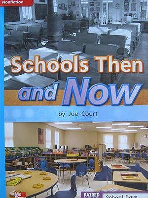 Reading Wonders Leveled Reader Schools Then and Now: On-Level Unit 3 Week 4 Grade 1 (ELEMENTARY CORE READING)