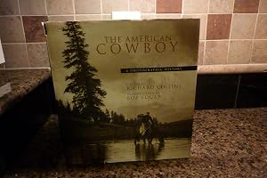 The American Cowboy: A Photographic History