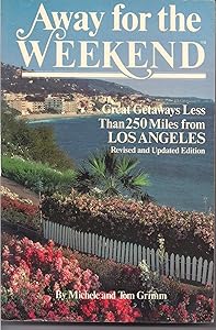 AWAY FOR THE WEEKEND: LOS ANGEL