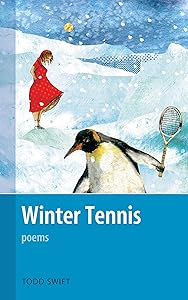 Winter Tennis by Todd Swift