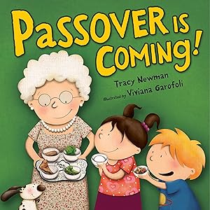 Passover Is Coming! by Tracy Newman