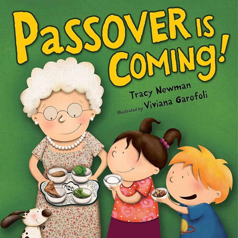 Passover Is Coming! by Tracy Newman