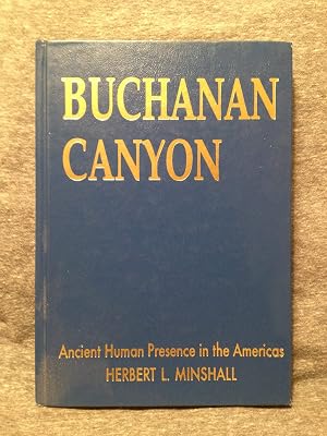 Buchanan Canyon: Ancient Human Presence in the Americas