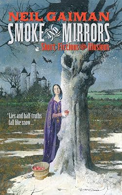 Smoke and Mirrors: Short Fictions and Illusions