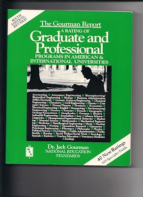 The Gourman Report: A Rating of Graduate and Professional Programs in American And...6th. Ed. (Princeton Review: Gourman Report of Graduate & Professional Programs)