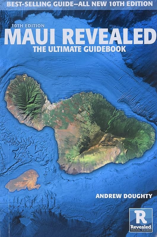 Maui Revealed: The Ultimate Guidebook by Andrew Doughty