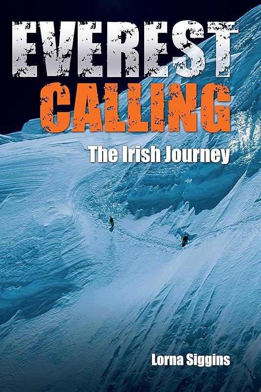 Everest Calling by Lorna Siggins