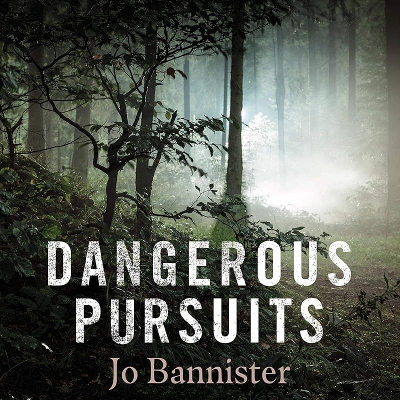 Dangerous Pursuits by Jo Bannister