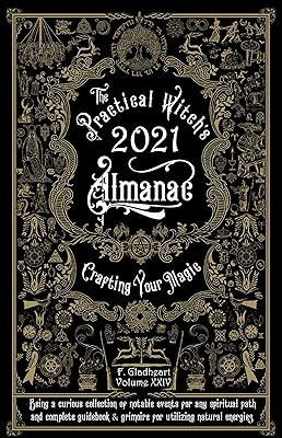 The Practical Witch's Almanac 2021: Crafting Your Magic