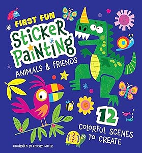 First Fun Sticker Painting: Animals & Friends: 12 Colorful Scenes to Create (Happy Fox Books) Paint-by-Sticker Art Designs for Toddlers and Kids Ages 4-6 - Dinosaur, Elephant, Tiger, Birds, and More by Edward Miller III