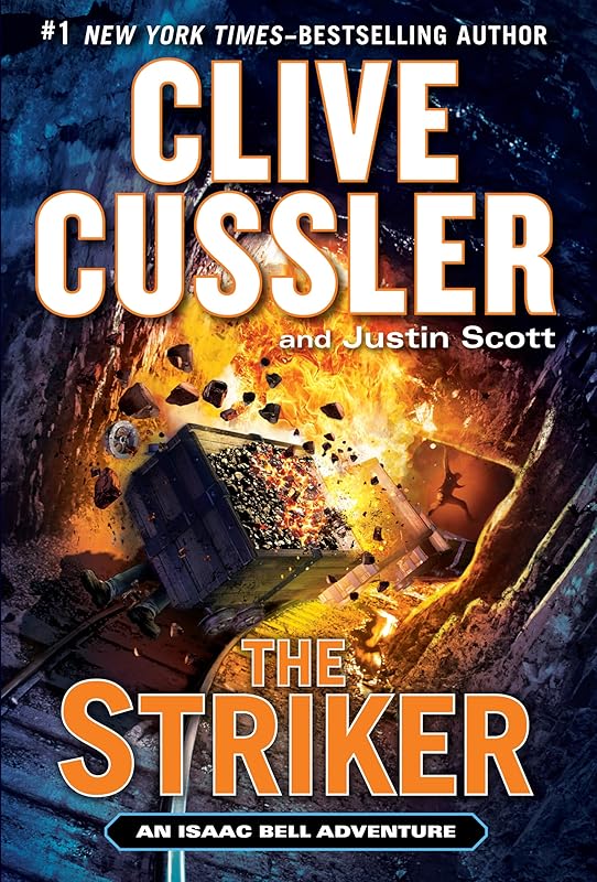 The Striker (An Isaac Bell Adventure) by Clive Cussler