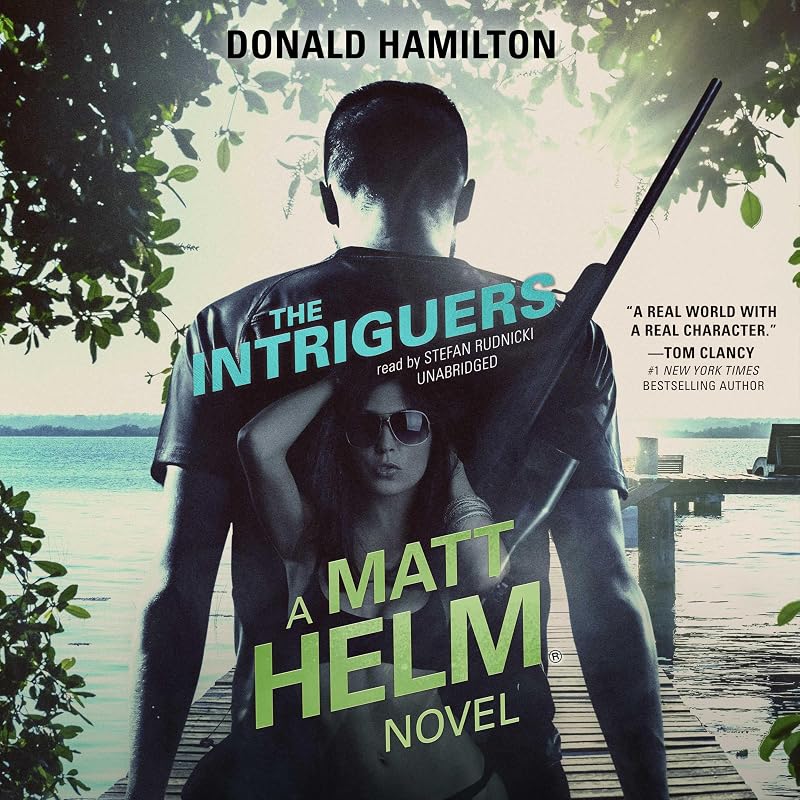The Intriguers: The Matt Helm Series, Book 14 by Donald Hamilton