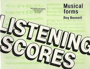 Musical Forms Listening Scores by Roy Bennett