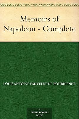 Memoirs of Napoleon - Complete
