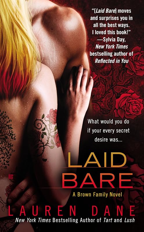 Laid Bare (A Brown Family Novel Book 1) by Lauren Dane