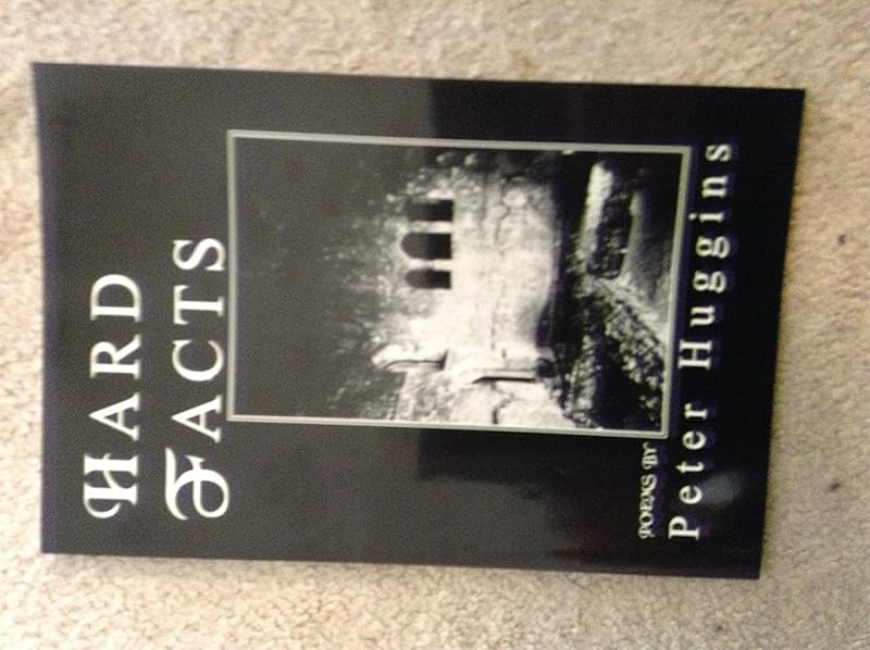 Hard Facts by Peter Huggins