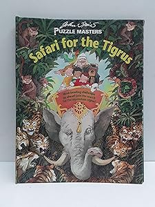 Safari for the Tigrus (Puzzle Masters)