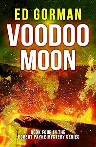 Voodoo Moon: Book IV of the Robert Payne Mysteries